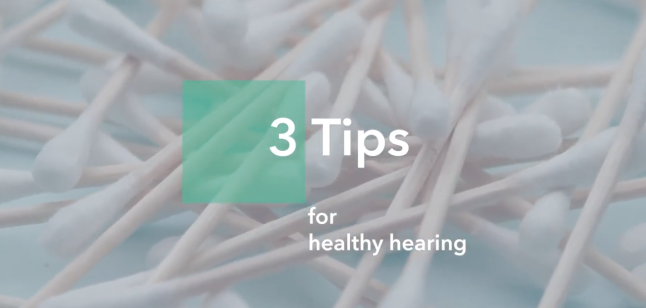 Three tips for healthy hearing