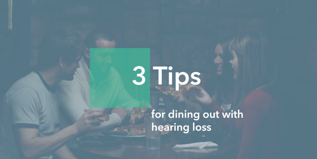 Three tips for dining out with hearing loss